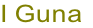 I Guna
